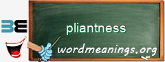 WordMeaning blackboard for pliantness